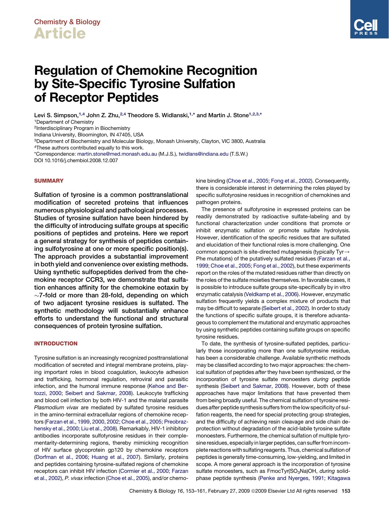 Regulation of Chemokine Recognition by Site-Specific Tyrosine Sulfation of Receptor Peptides by Levi S. Simpson; John Z. Zhu; Theodore S. Widlanski; Martin J. Stone