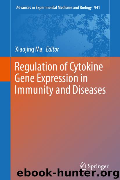 Regulation of Cytokine Gene Expression in Immunity and Diseases by Xiaojing Ma