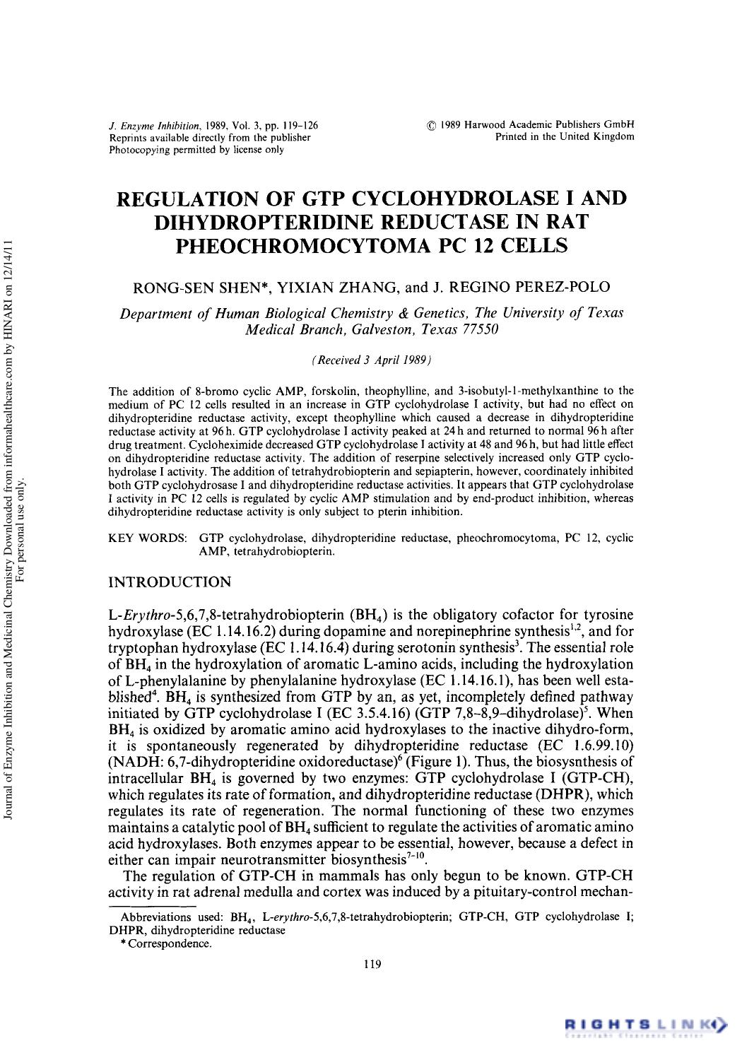 Regulation of GTP Cyclohydrolase I and Dihydropteridine Reductase in Rat Pheochromocytoma PC 12 Cells by Rong-Sen Shen Yixian Zhang & J. Regino Perez-Polo