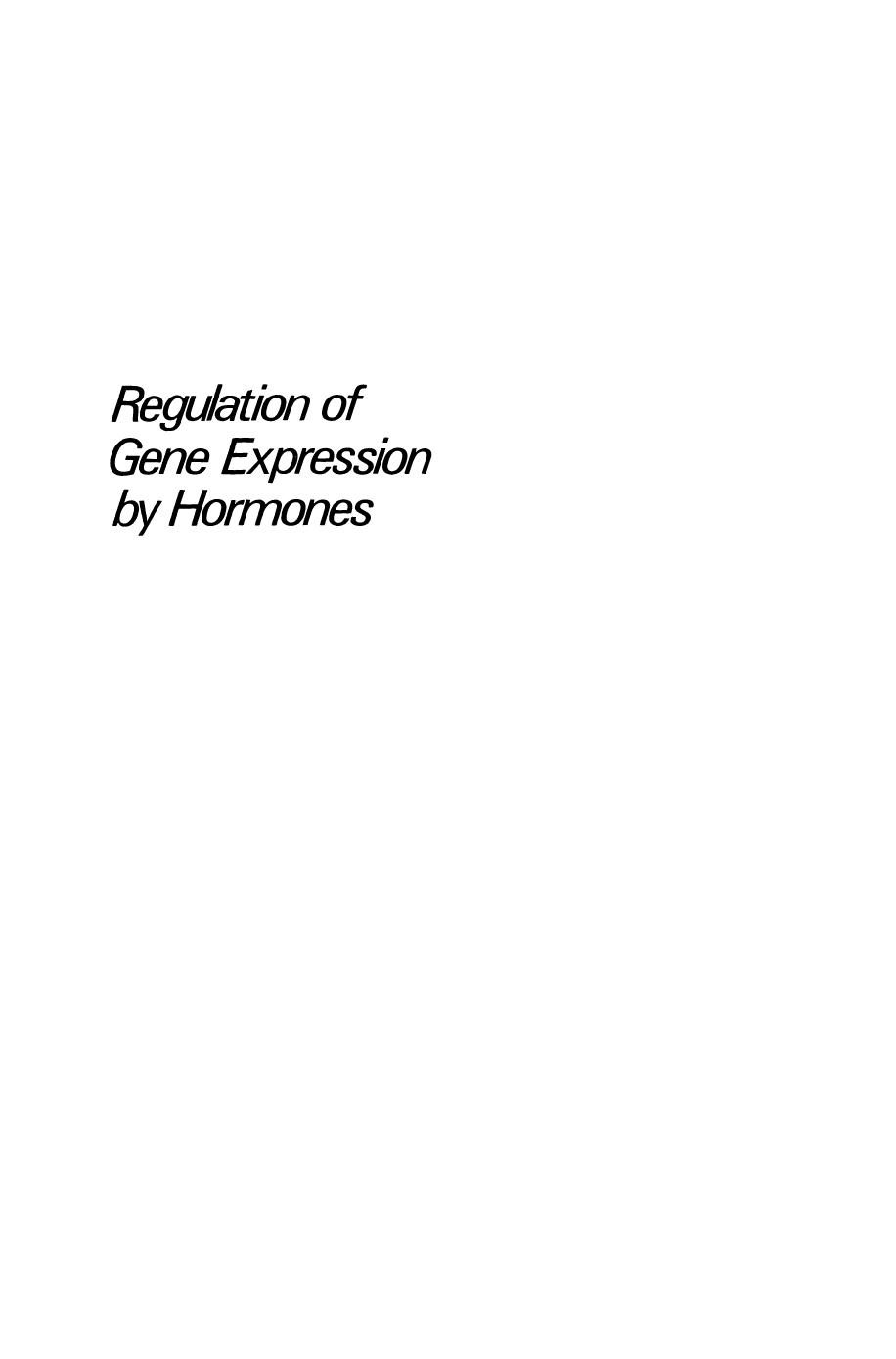 Regulation of Gene Expression by Hormones by David J. Adams Dean P. Edwards (auth.) Kenneth W. McKerns (eds.)