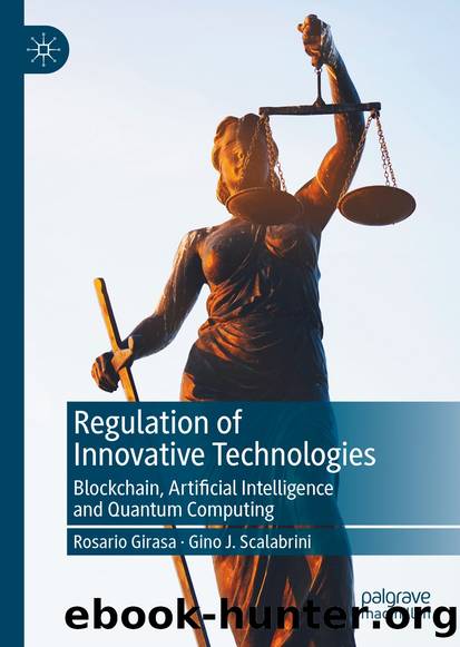 Regulation of Innovative Technologies by Rosario Girasa & Gino J. Scalabrini