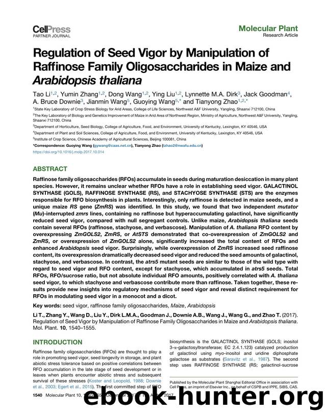Regulation of Seed Vigor by Manipulation of Raffinose Family Oligosaccharides&nbsp;in Maize and Arabidopsis thaliana by unknow