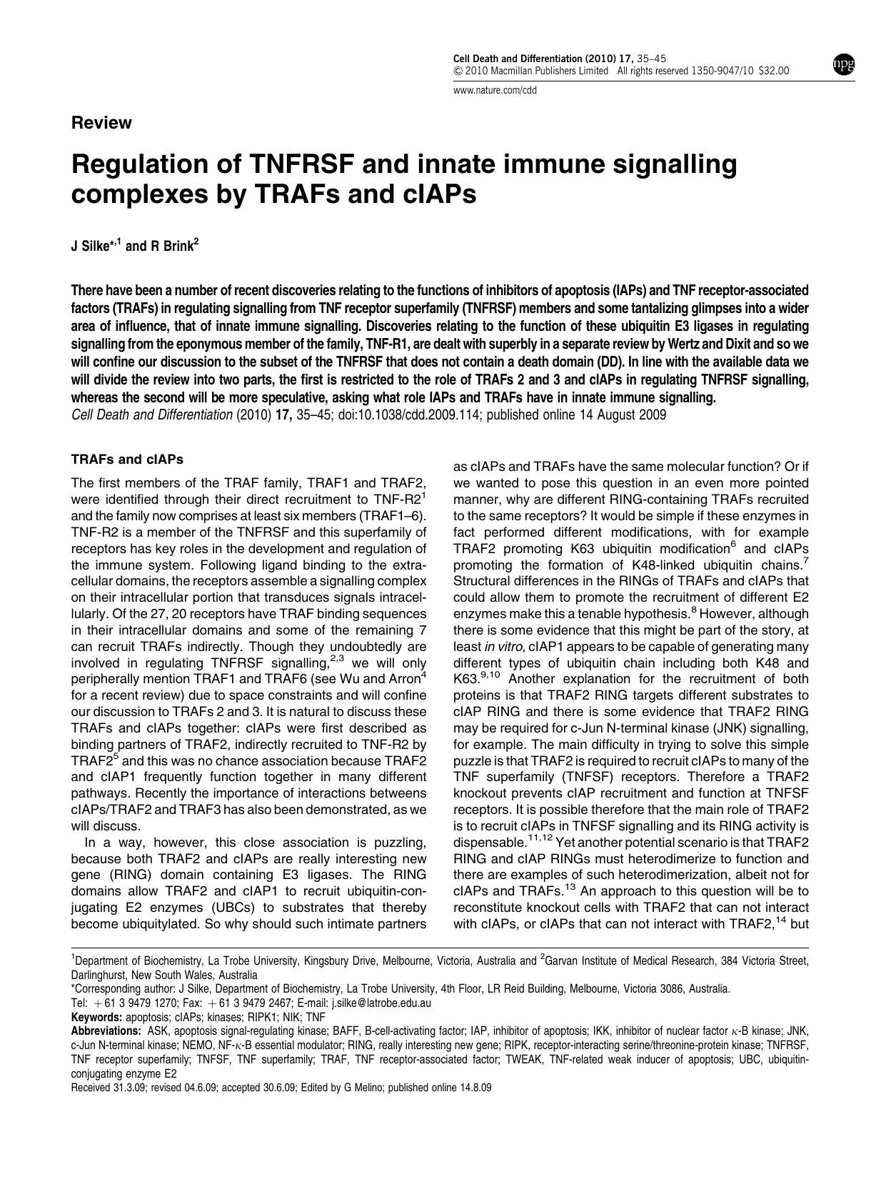 Regulation of TNFRSF and innate immune signalling complexes by TRAFs and cIAPs by J Silke & R Brink