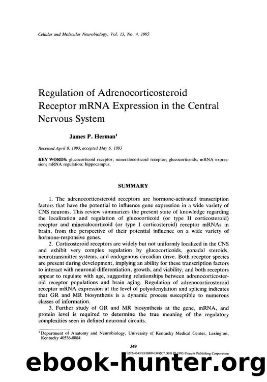 Regulation of adrenocorticosteroid receptor mRNA expression in the central nervous system by Unknown