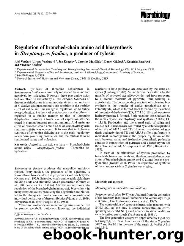 Regulation of branched-chain amino acid biosynthesis in <Emphasis Type="Italic">Streptomyces fradiae<Emphasis>, a producer of tylosin by Unknown