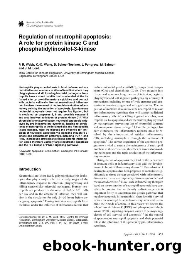 Regulation of neutrophil apoptosis: A role for protein kinase C and phosphatidylinositol-3-kinase by Unknown