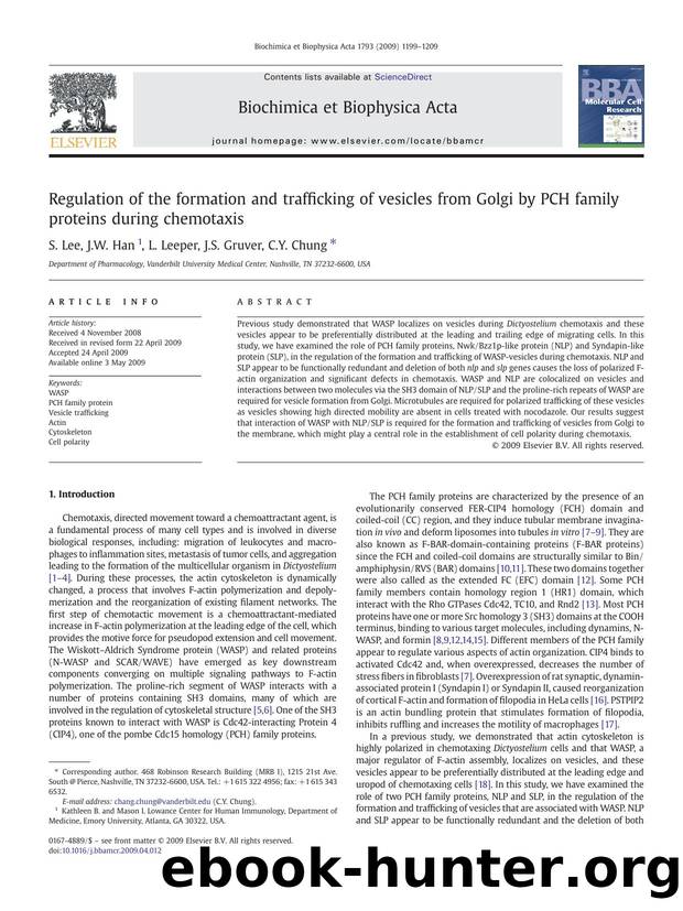 Regulation of the formation and trafficking of vesicles from Golgi by PCH family proteins during chemotaxis by S. Lee; J.W. Han; L. Leeper; J.S. Gruver; C.Y. Chung