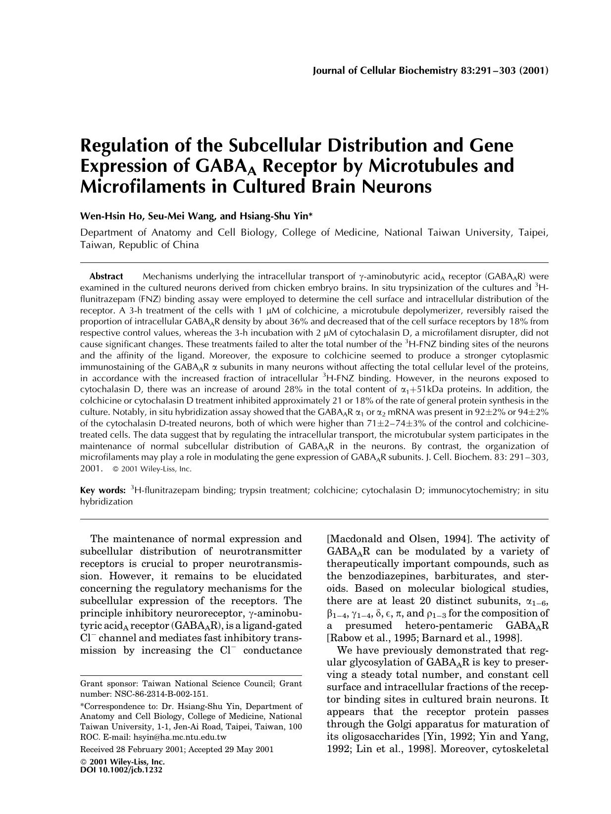 Regulation of the subcellular distribution and gene expression of GABAA receptor by microtubules and microfilaments in cultured brain neurons by Unknown