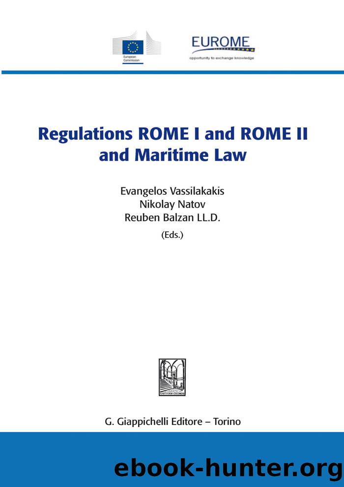 Regulations ROME I and ROME II and Maritime Law by Balzan Reuben;Natov Nikolay;Vassilakakis Evangelos;