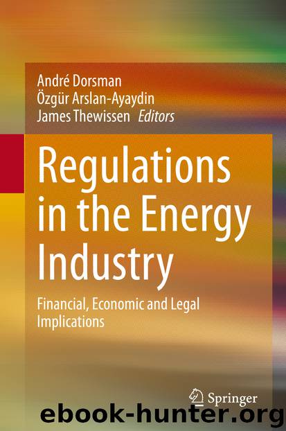 Regulations in the Energy Industry by André Dorsman & Özgür Arslan-Ayaydin & James Thewissen