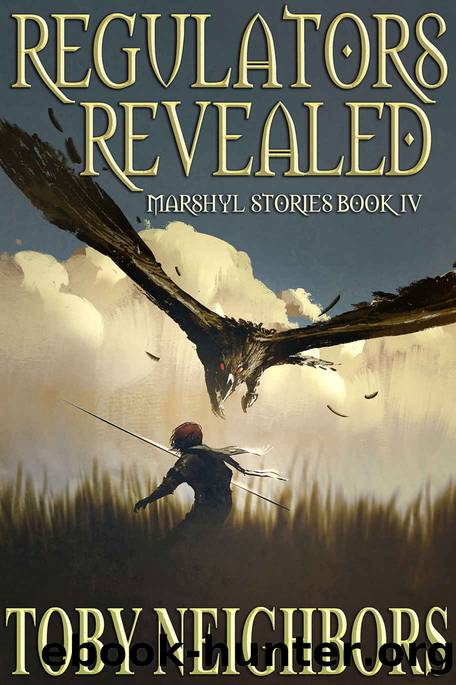 Regulators Revealed: Marshyl Stories Book 4 by Toby Neighbors