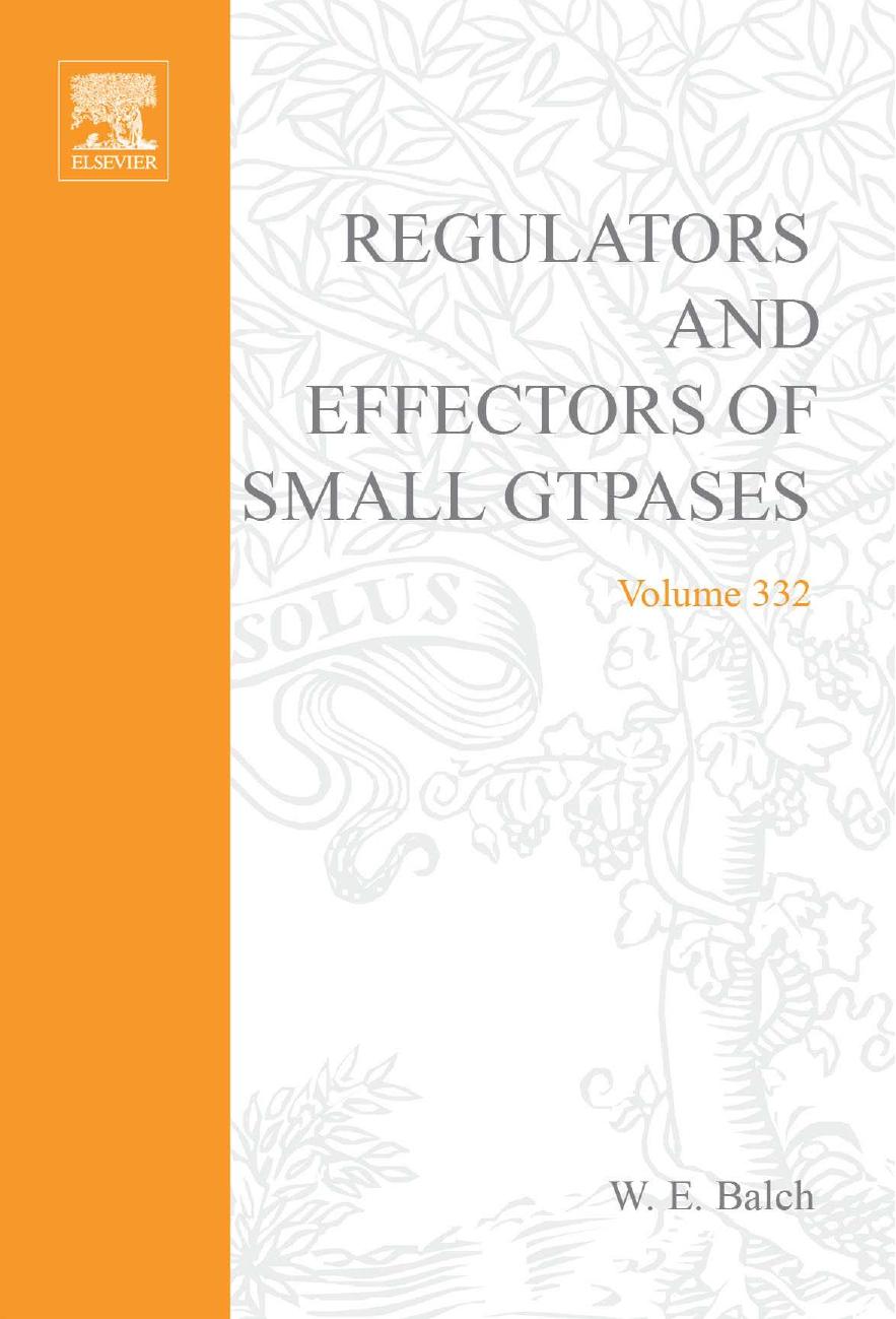 Regulators and Effectors of Small GTPases, Part F: Ras Family I by W. E. Balch Channing J. Der Alan Hall