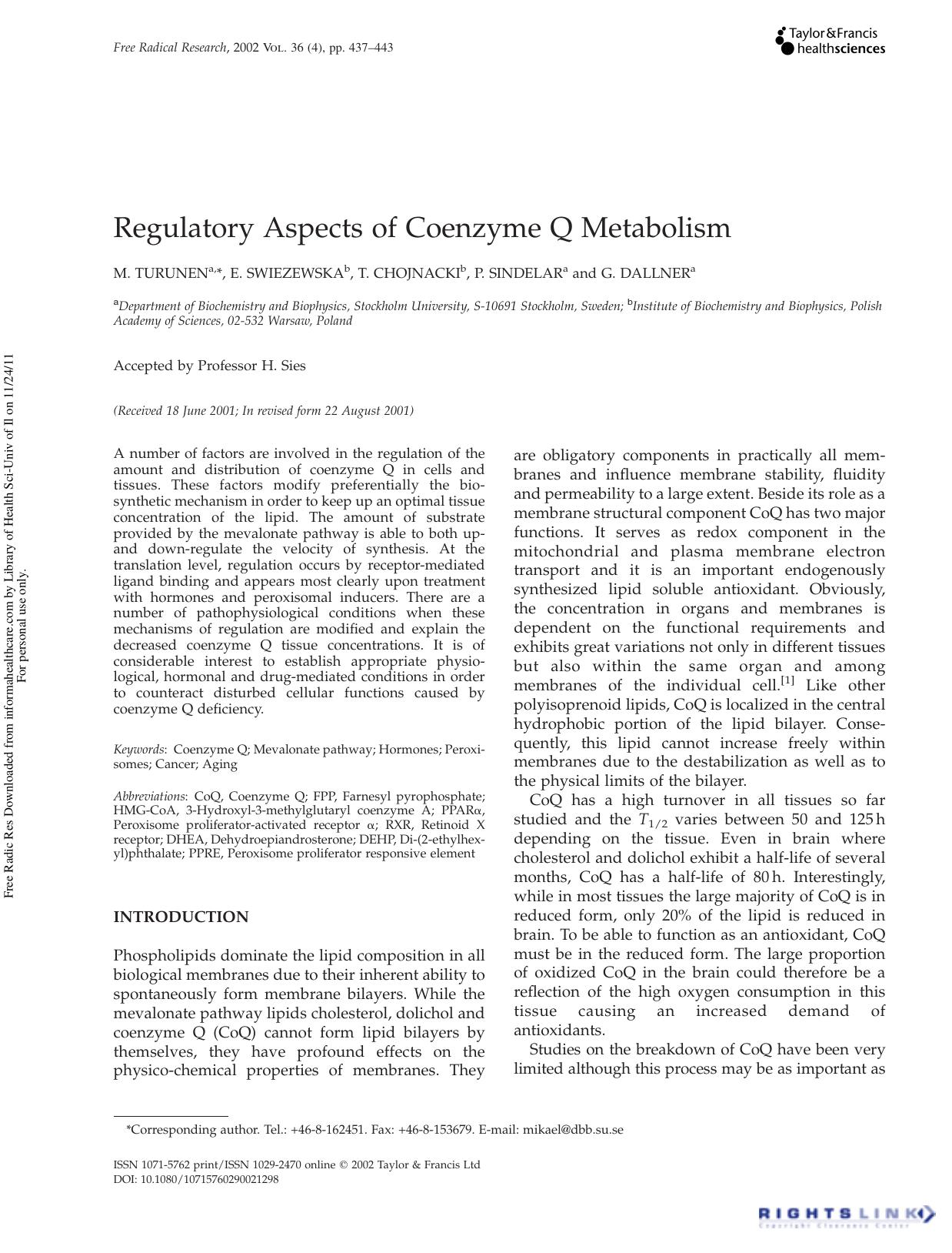 Regulatory Aspects of Coenzyme Q Metabolism by M. Turunen1 E. Swiezewska2 T. Chojnacki2 P. Sindelar1 & G. Dallner1
