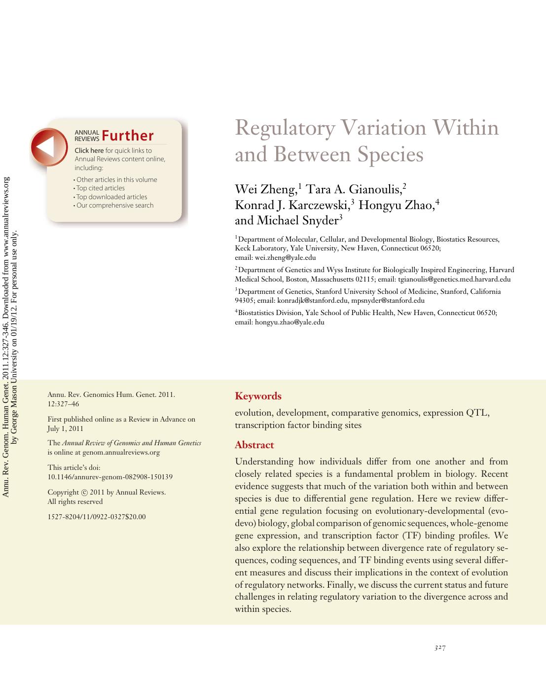 Regulatory Variation Within and Between Species by Wei Zheng 1 Tara A. Gianoulis 2 Konrad J. Karczewski 3 Hongyu Zhao 4 & Michael Snyder3