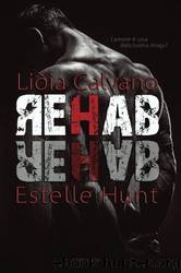 Rehab (Italian Edition) by Estelle Hunt & Lidia Calvano
