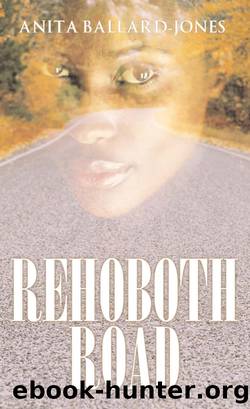 Rehoboth Road by Anita Ballard-Jones