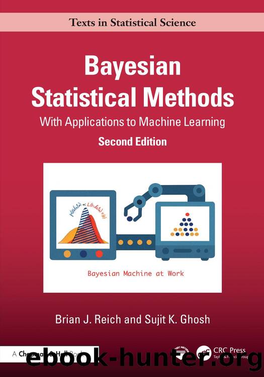 Reich B. Bayesian Statistical Methods. With Applications to ML 2ed 2026 by Unknown
