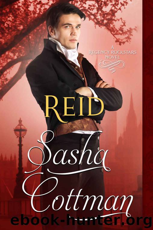 Reid: A Regency Rockstars Book by Cottman Sasha