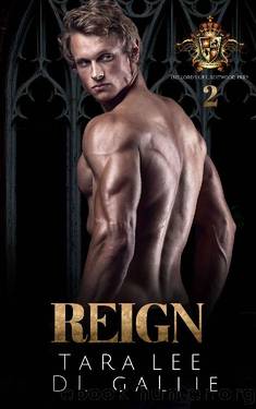 Reign (The Lord's Of Crestwood Prep Book 2) by Tara Lee & DL Gallie