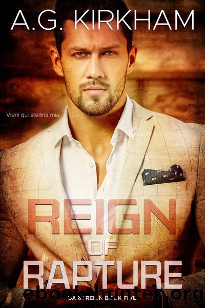 Reign Of Rapture: Dark Reign Book Five by A.G. Kirkham