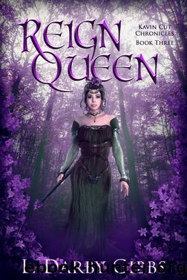 Reign Queen by L. Darby Gibbs