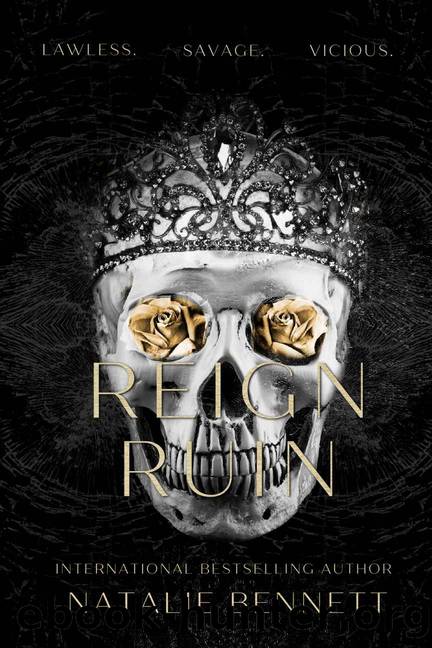 Reign Ruin: Complete Trilogy by Natalie Bennett