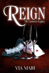 Reign by Via Mari