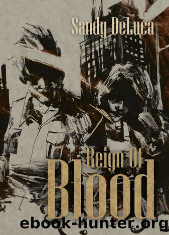 Reign of Blood by Sandy Deluca