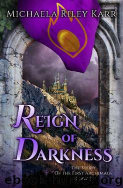 Reign of Darkness by Michaela Riley Karr