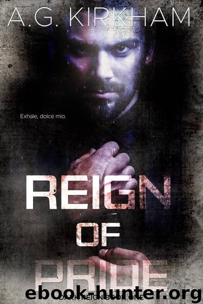 Reign of Pride by A.G. Kirkham