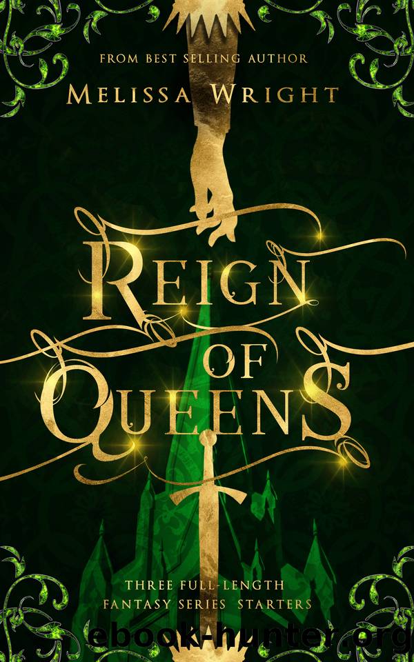 Reign of Queens by Wright Melissa