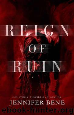 Reign of Ruin by Jennifer Bene