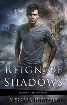 Reign of Shadows by Wright Melissa
