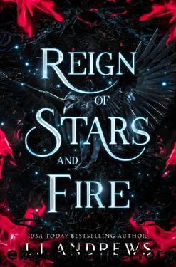 Reign of Stars and Fire: A Dark Fantasy Romance (The Broken Kingdoms Book 8) by LJ Andrews