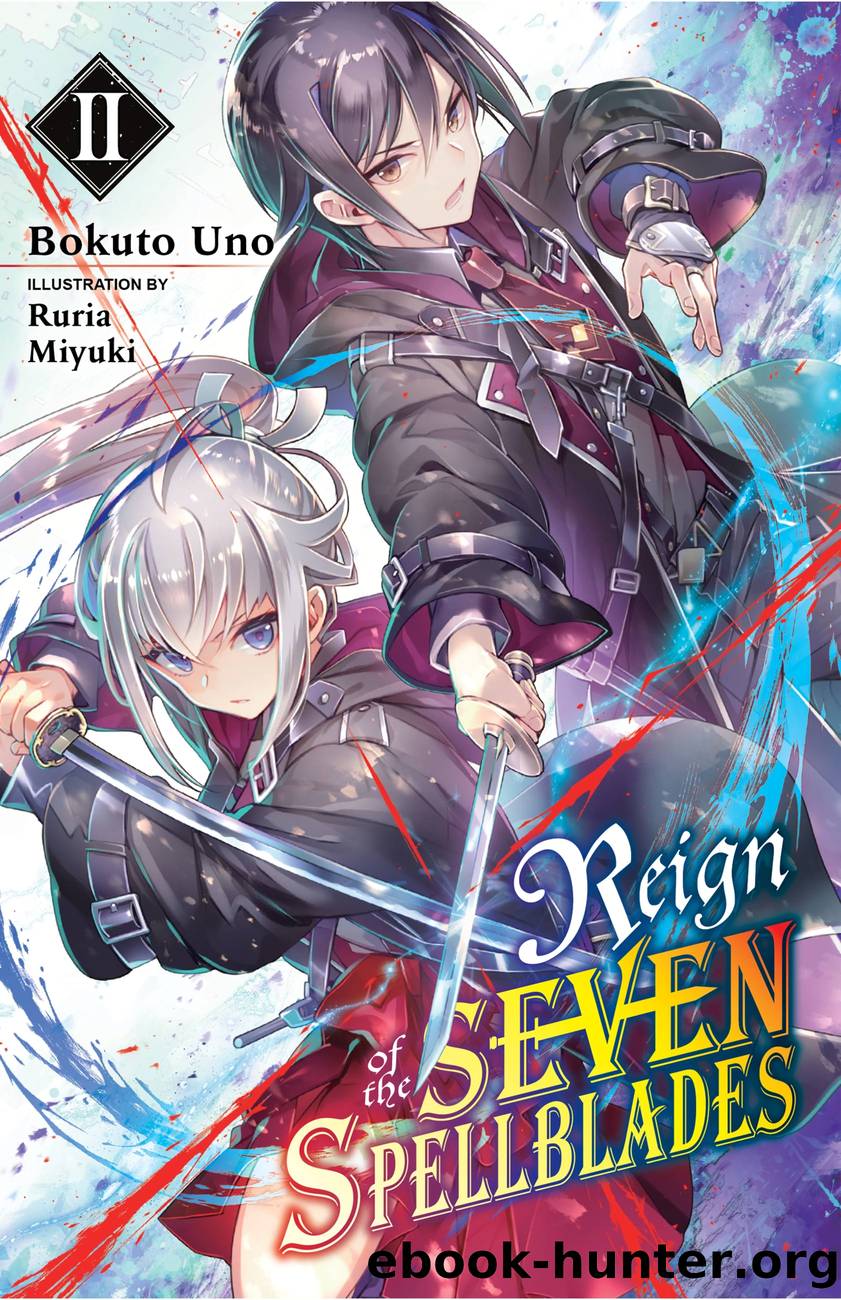 Reign of the Seven Spellblades, Vol. 2 by Bokuto Uno and Ruria Miyuki