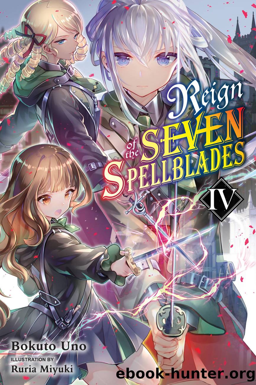 Reign of the Seven Spellblades, Vol. 4 by Bokuto Uno