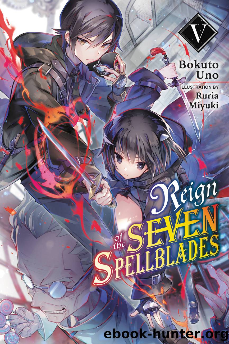 Reign of the Seven Spellblades, Vol. 5 by Bokuto Uno and Ruria Miyuki