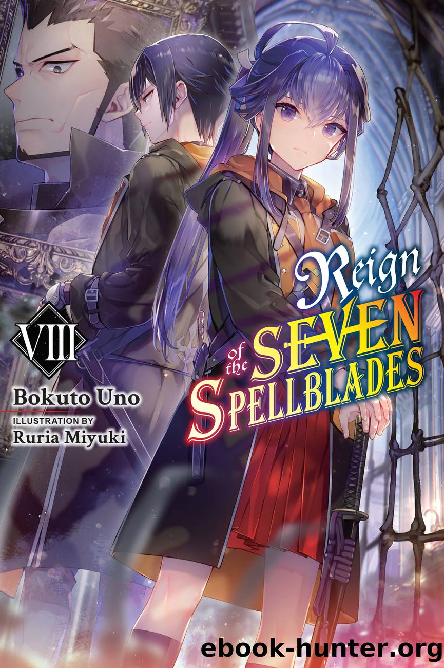 Reign of the Seven Spellblades, Vol. 8 by Bokuto Uno and Ruria Miyuki