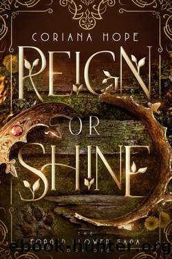 Reign or Shine by Coriana Hope