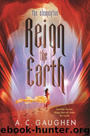 Reign the Earth by A.C. Gaughen