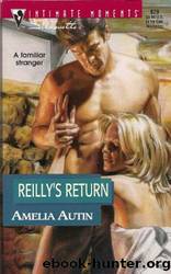 Reilly's Return by Amelia Autin