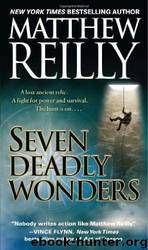 Reilly, Matthew - Jack West Jr 01 - Seven Ancient Wonders by Reilly Matthew