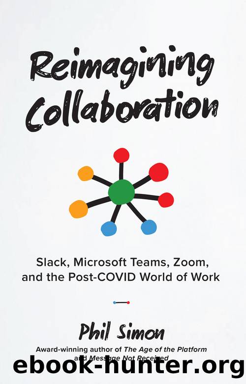 Reimagining Collaboration by Phil Simon