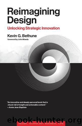 Reimagining Design by Kevin G. Bethune