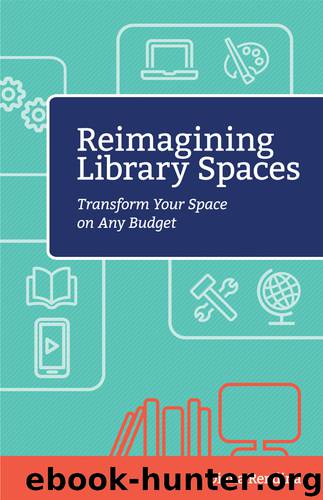 Reimagining Library Spaces by Diana Rendina