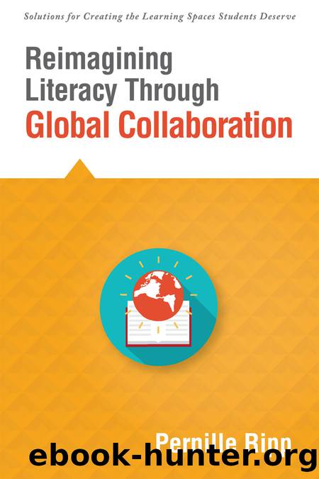 Reimagining Literacy Through Global Collaboration by Ripp Pernille;