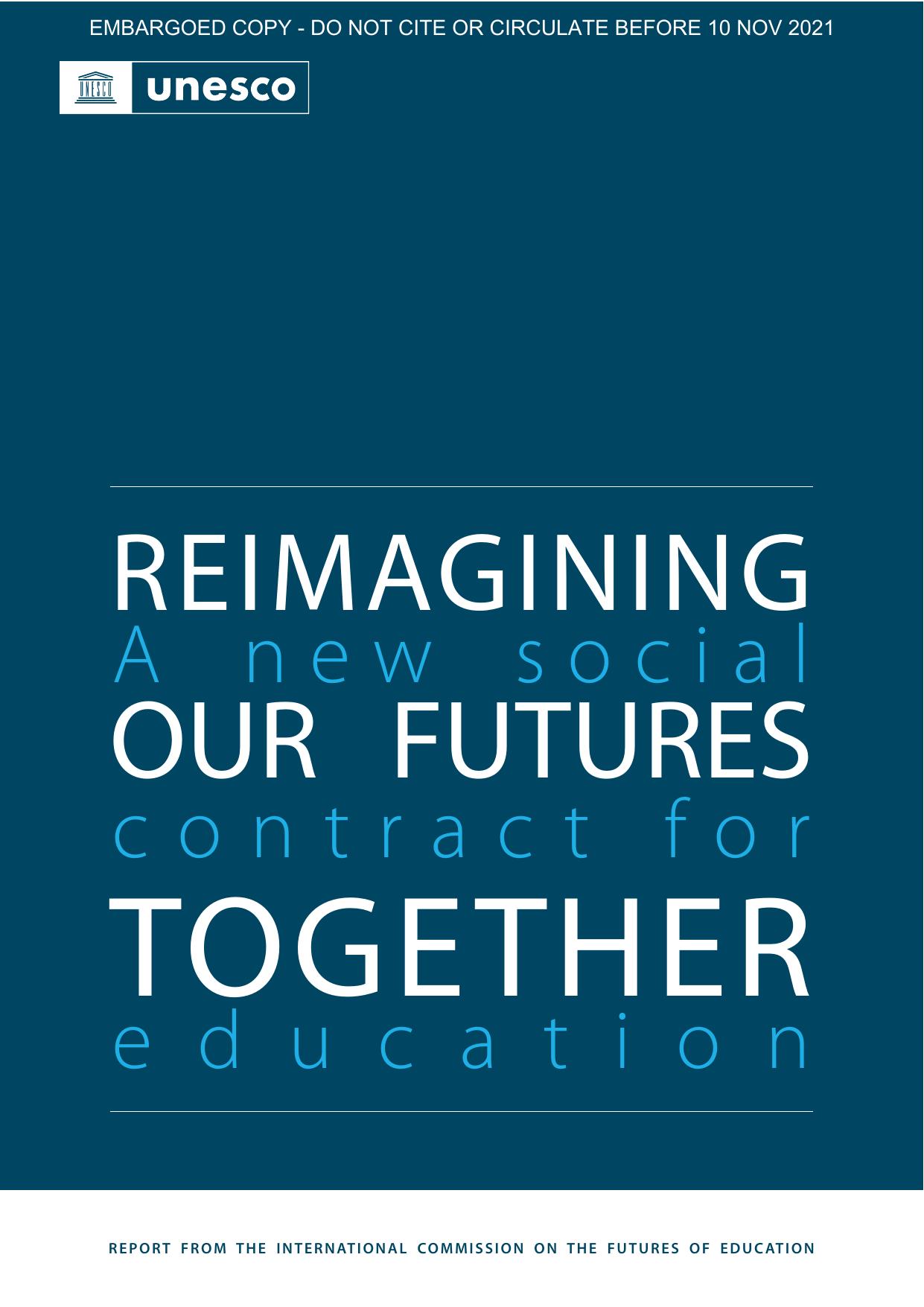 Reimagining Our Futures Together: A New Social Contract for Education (Volume 2, Part 2) by United Nations (editor)