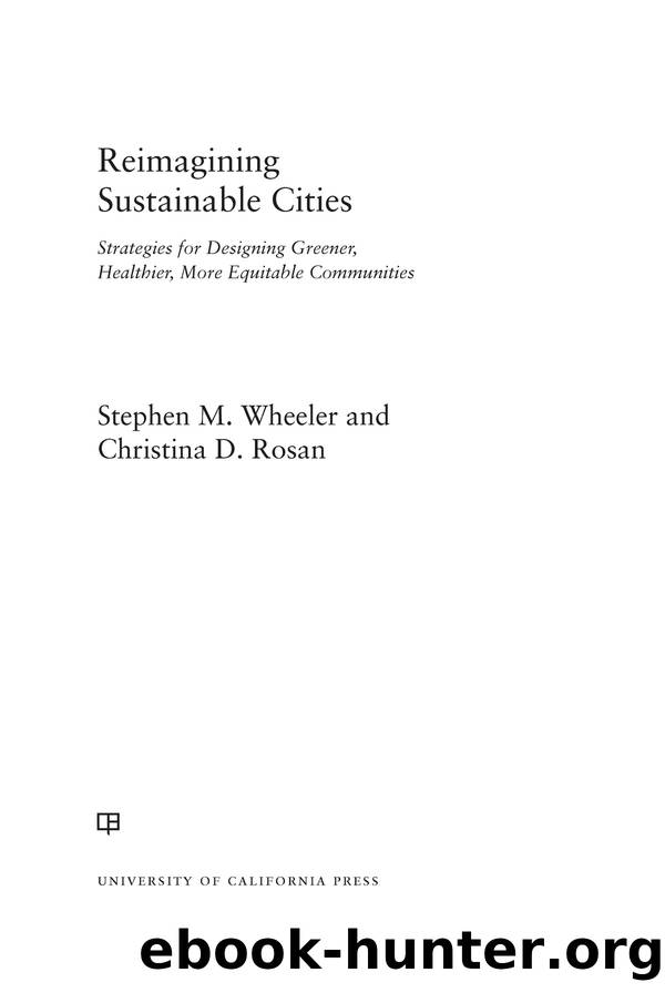 Reimagining Sustainable Cities by Stephen M. Wheeler
