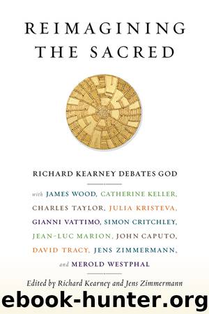 Reimagining the Sacred by Kearney Richard; Zimmermann Jens;