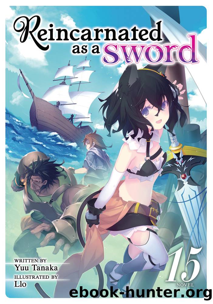 Reincarnated as a Sword Volume 15 by Yuu Tanaka